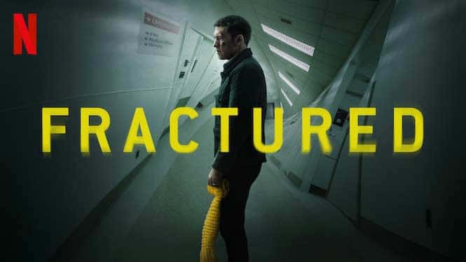 Movie Review: Fractured