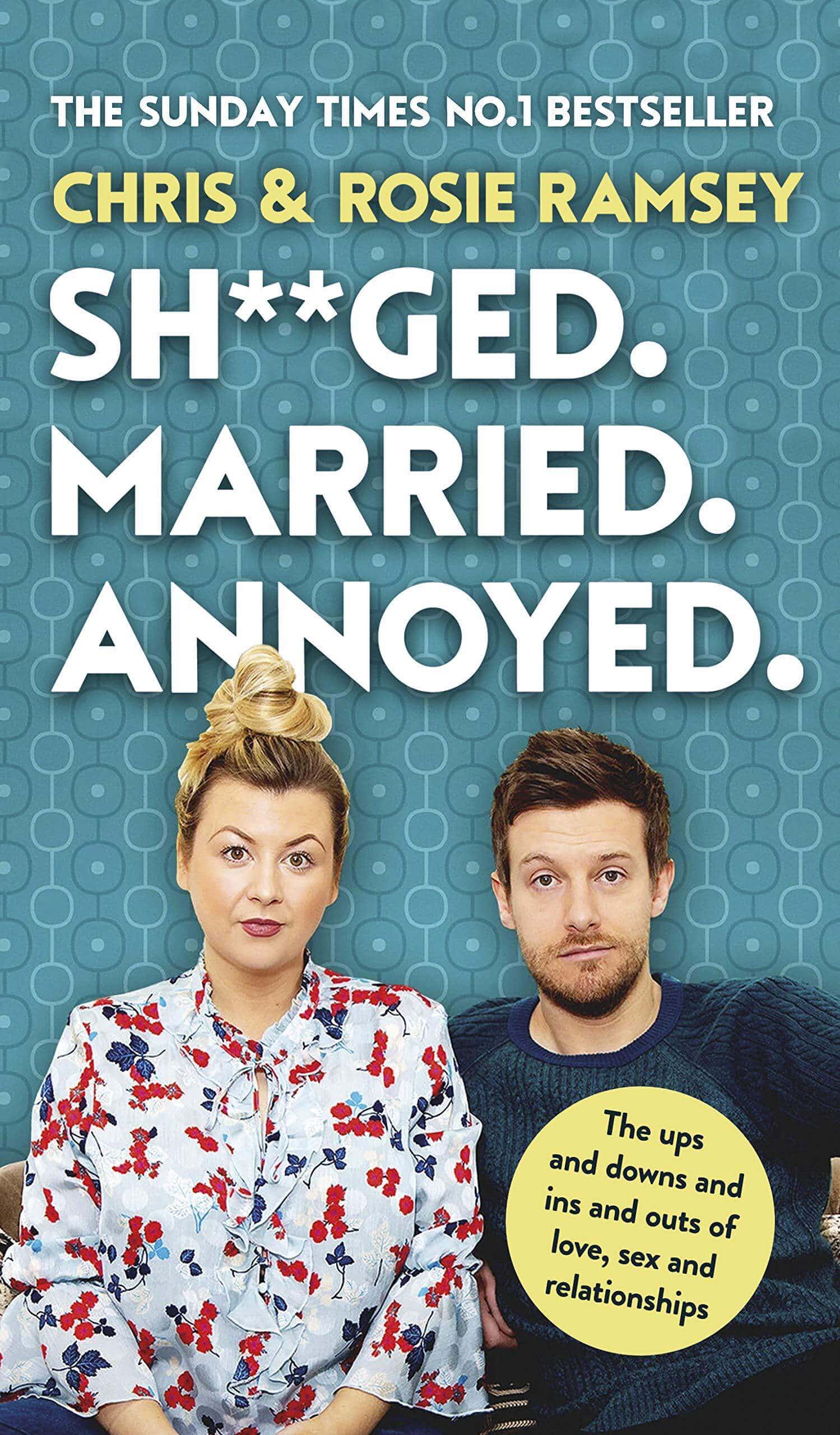 Book Review: ‘Sh**ged, Married, Annoyed’ by Chris and Rosie Ramsey